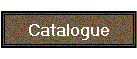 Catalogue